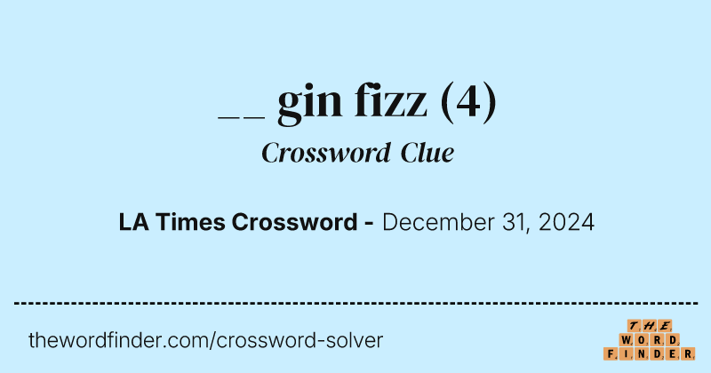 __ gin fizz crossword clue image