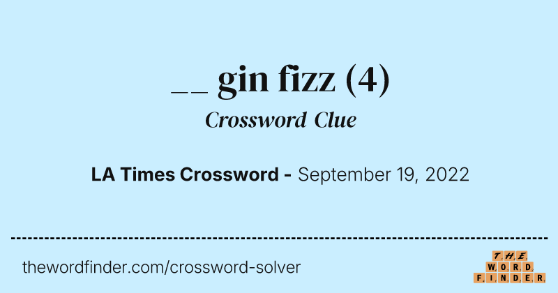 __ gin fizz crossword clue image