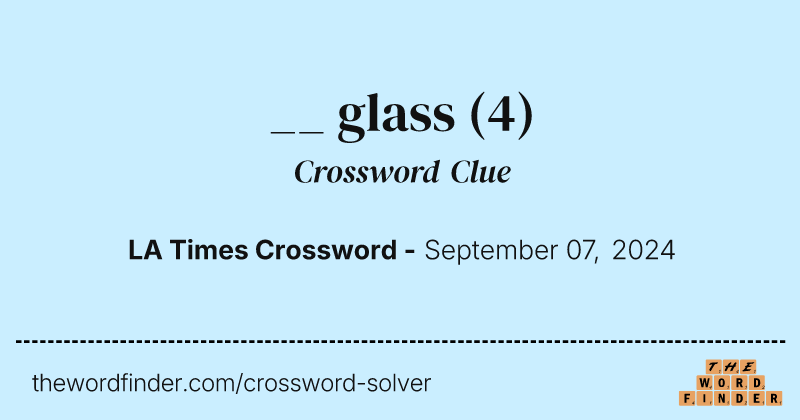 __ glass crossword clue image