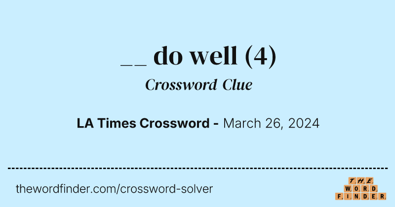 __ do well crossword clue image