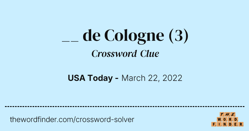 __ de Cologne crossword clue image