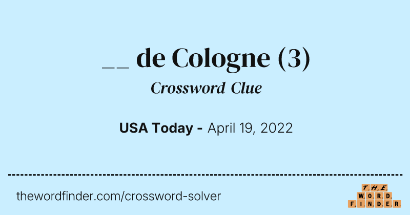 __ de Cologne crossword clue image