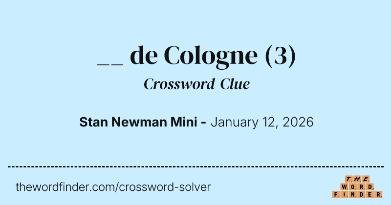 __ de Cologne crossword clue image