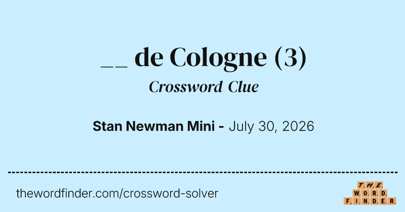 __ de Cologne crossword clue image