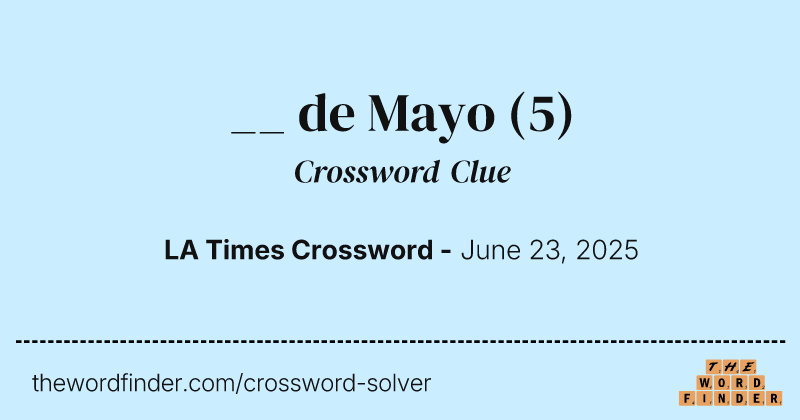 __ de Mayo crossword clue image