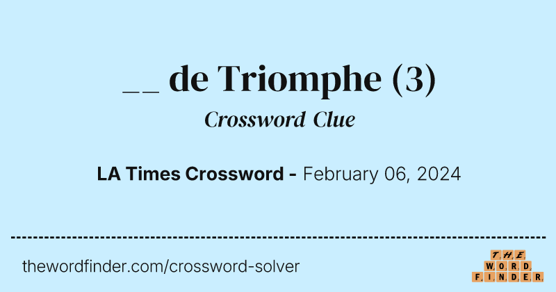 __ de Triomphe crossword clue image