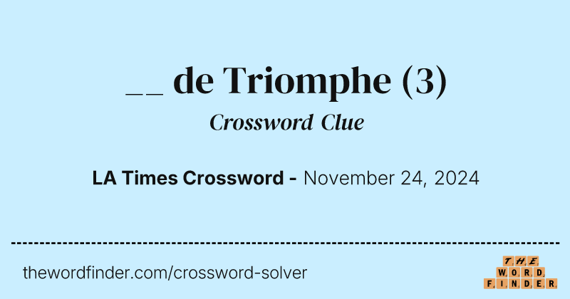 __ de Triomphe crossword clue image