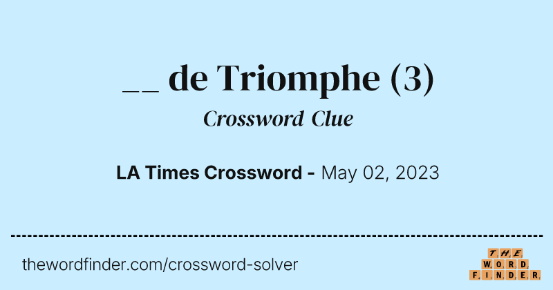 __ de Triomphe crossword clue image