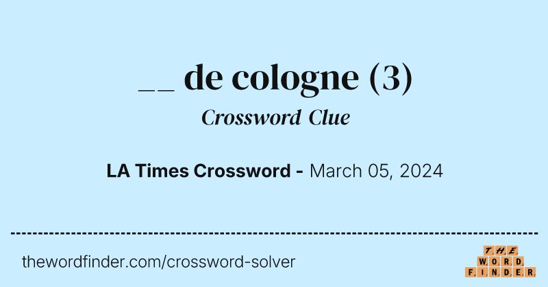 __ de cologne crossword clue image