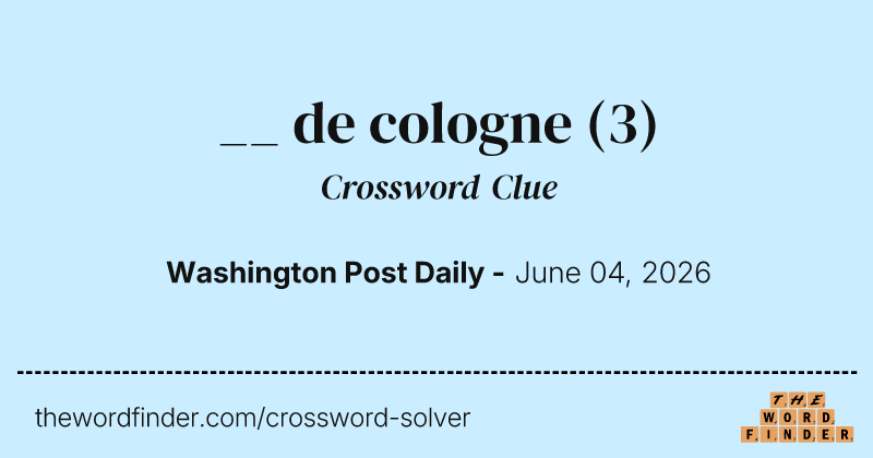 __ de cologne crossword clue image