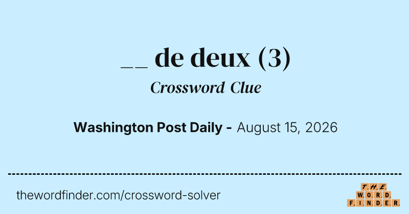 __ de deux crossword clue image