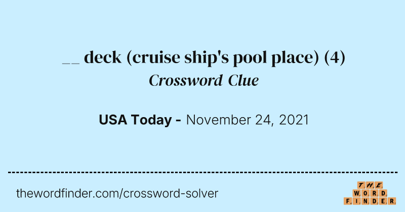 __ deck (cruise ship's pool place) crossword clue image