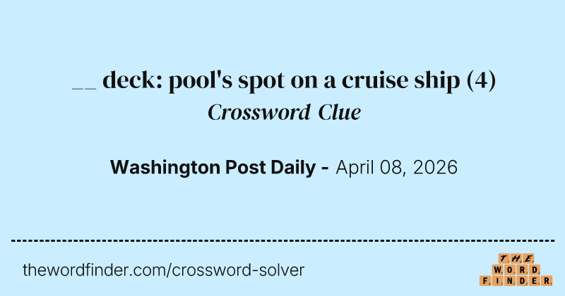 __ deck: pool's spot on a cruise ship crossword clue image