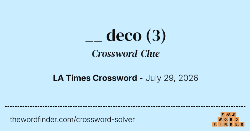__ deco crossword clue image