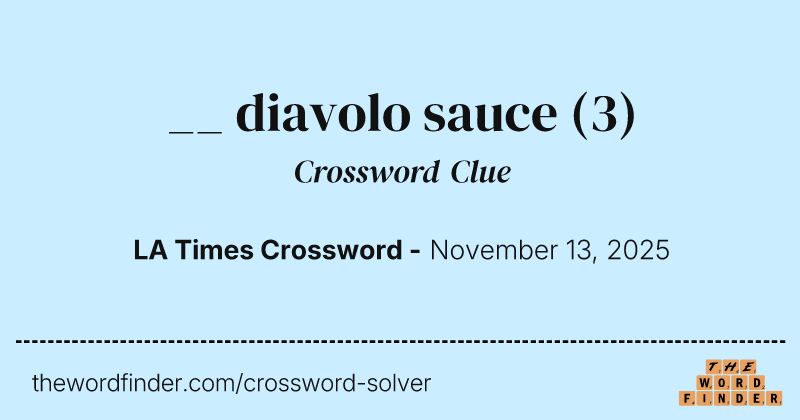 __ diavolo sauce crossword clue image