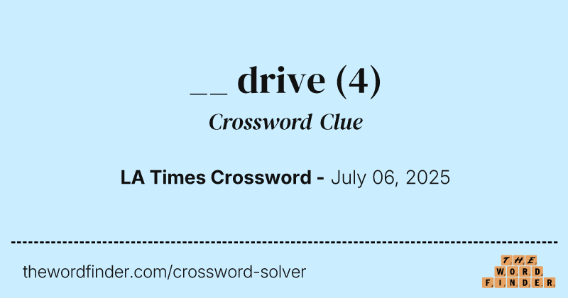 __ drive crossword clue image