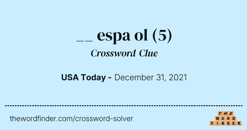 __ espa ol crossword clue image