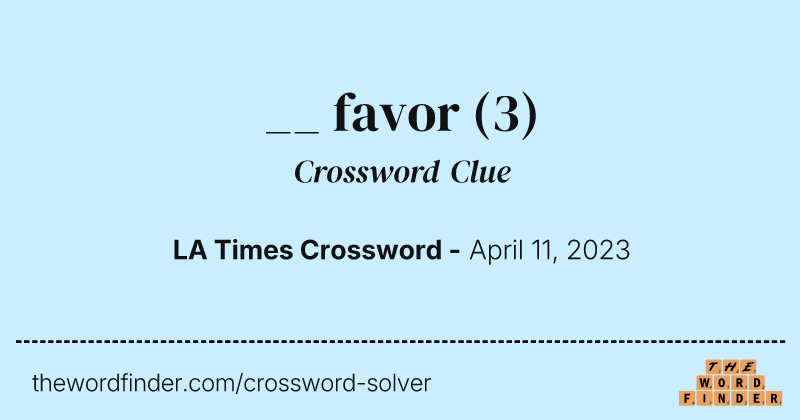 __ favor crossword clue image