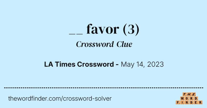 __ favor crossword clue image