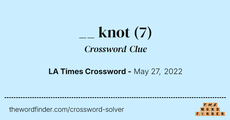 __ knot crossword clue image