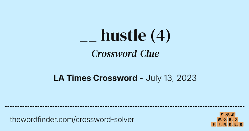 __ hustle crossword clue image