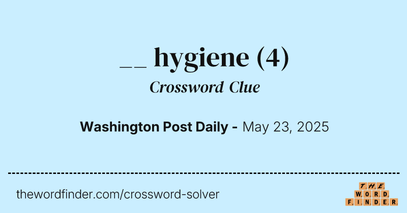__ hygiene crossword clue image