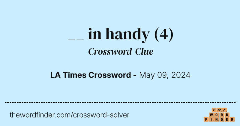 __ in handy crossword clue image