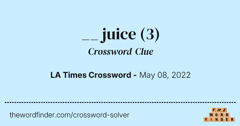 __ juice crossword clue image