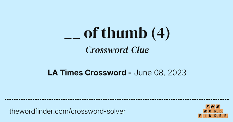 __ of thumb crossword clue image