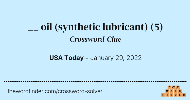 __ oil (synthetic lubricant) crossword clue image