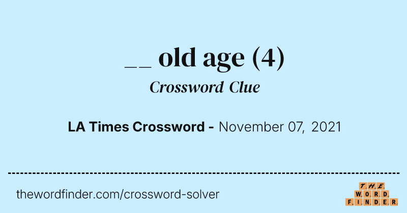 __ old age crossword clue image
