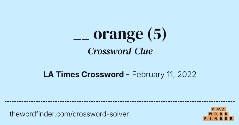 __ orange crossword clue image