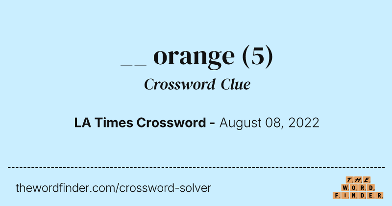 __ orange crossword clue image