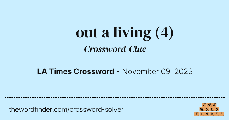 __ out a living crossword clue image