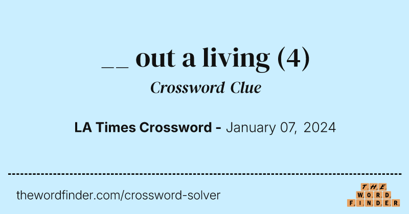 __ out a living crossword clue image