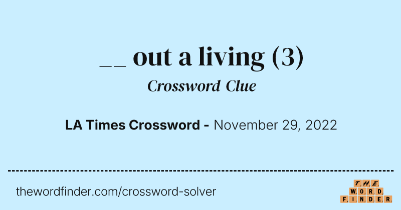 __ out a living crossword clue image