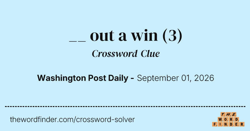 __ out a win crossword clue image