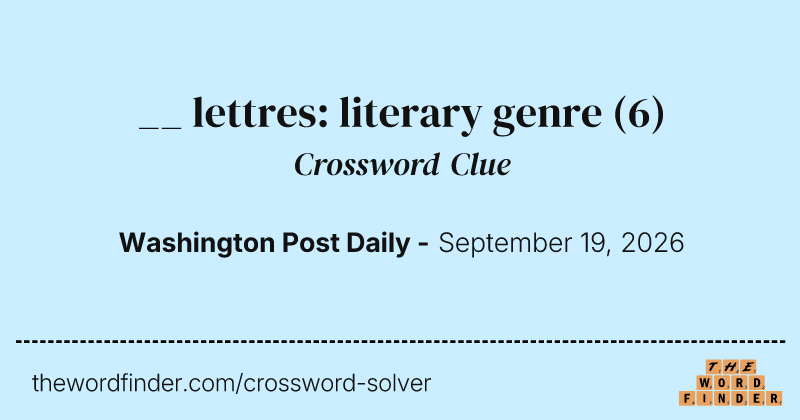 __ lettres: literary genre crossword clue image