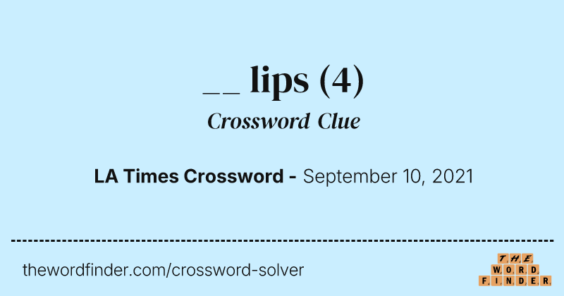 __ lips crossword clue image