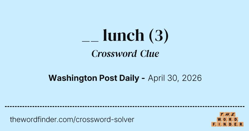 __ lunch crossword clue image