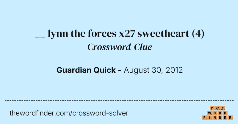 __ lynn the forces x27 sweetheart crossword clue image
