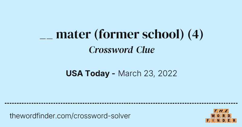 __ mater (former school) crossword clue image