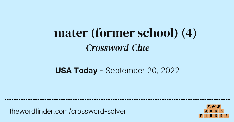 __ mater (former school) crossword clue image