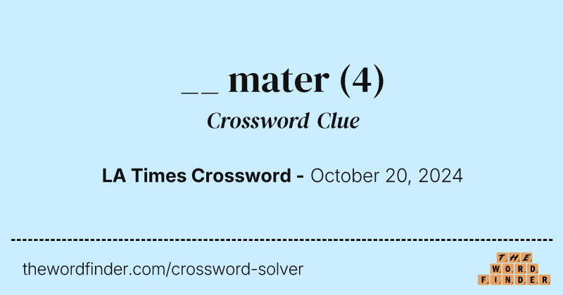 __ mater crossword clue image