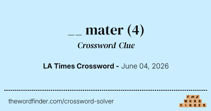 __ mater crossword clue image