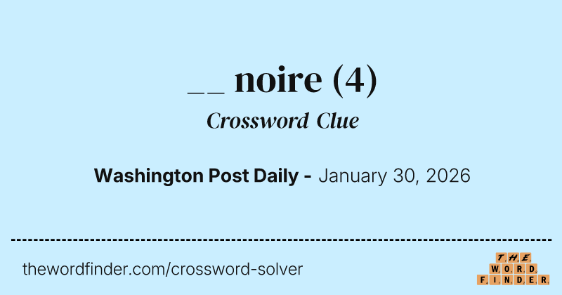 __ noire crossword clue image