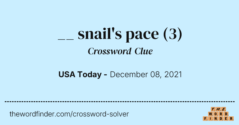 __ snail's pace crossword clue image