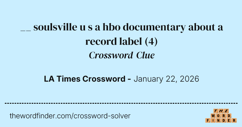 __ soulsville u s a hbo documentary about a record label crossword clue image