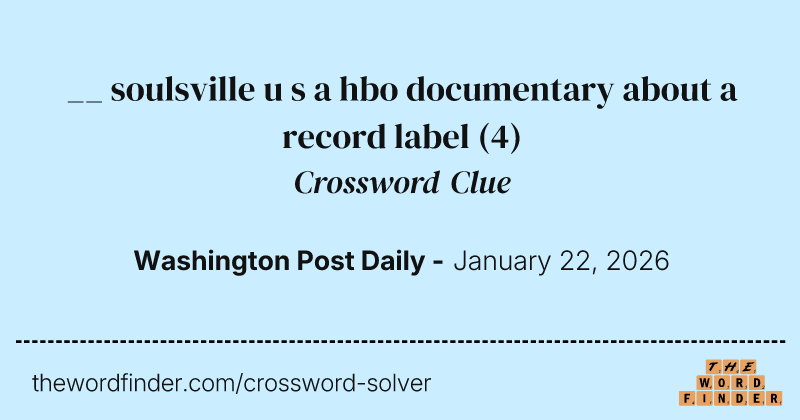 __ soulsville u s a hbo documentary about a record label crossword clue image