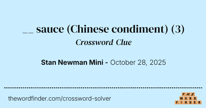 __ sauce (Chinese condiment) crossword clue image